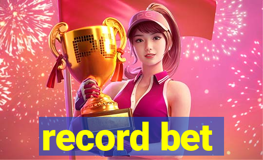 record bet